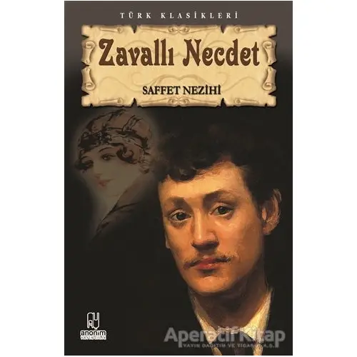 Zavallı Necdet - Saffet Nezihi - Anonim Yayıncılık