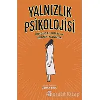 Yalnızlık Psikolojisi - Zehra Erol - Timaş Yayınları