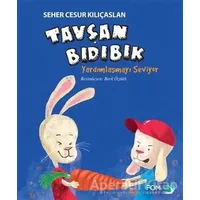 Tavşan Bıdıbık Yardımlaşmayı Seviyor - Seher Cesur Kılıçaslan - FOM Kitap