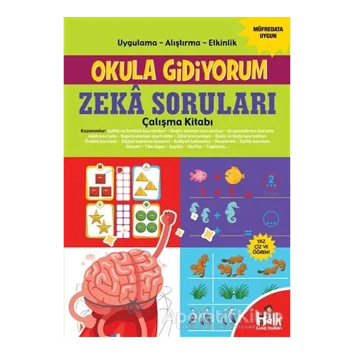 Zeka Soruları Çalışma Kitabı - Okula Gidiyorum - Kolektif - Halk Kitabevi