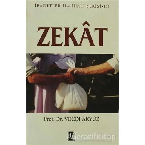 Zekat - Vecdi Akyüz - İz Yayıncılık