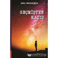 Geçmişten Kaçış - Zeki Marakoğlu - Vaveyla Yayıncılık