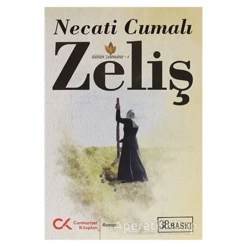 Zeliş - Necati Cumalı - Cumhuriyet Kitapları