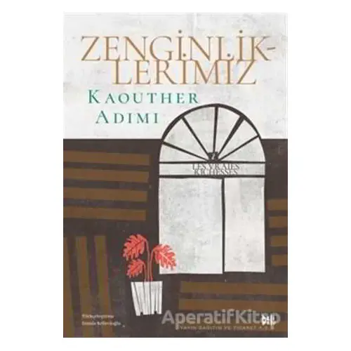 Zenginliklerimiz - Kaouther Adimi - Delidolu