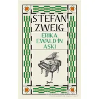 Erika Ewaldin Aşkı - Stefan Zweig - Zeplin Kitap