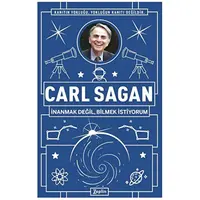 Carl Sagan : İnanmak Değil, Bilmek İstiyorum - Erkan Aslan - Zeplin Kitap