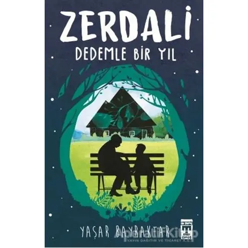 Zerdali - Dedemle Bir Yıl - Yaşar Bayraktar - Genç Timaş