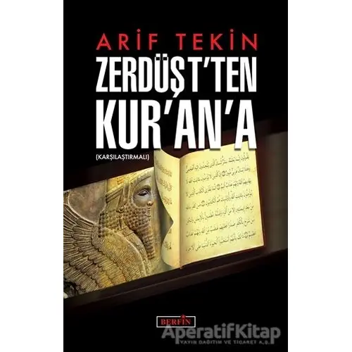 Zerdüştten Kurana - Arif Tekin - Berfin Yayınları