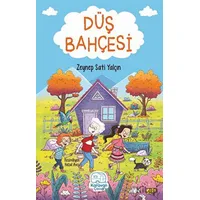 Düş Bahçesi - Zeynep Sati Yalçın - Karavan Çocuk Yayınları