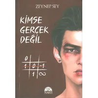 Kimse Gerçek Değil - Zeynep Sey - Martı Yayınları