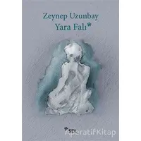 Yara Falı - Zeynep Uzunbay - Sel Yayıncılık