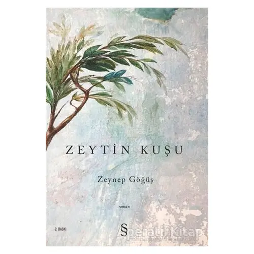 Zeytin Kuşu - Zeynep Göğüş - Everest Yayınları