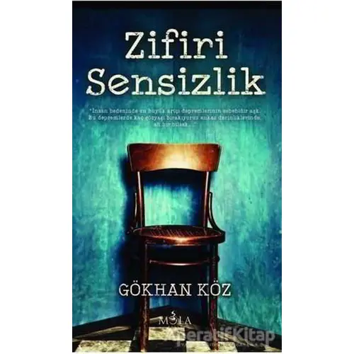 Zifiri Sensizlik - Gökhan Köz - Mola Kitap