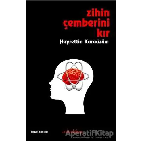 Zihin Çemberini Kır - Hayrettin Karaüzüm - Artos Kitap