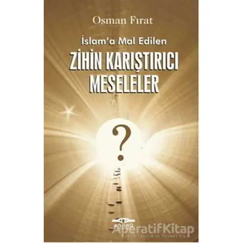 Zihin Karıştırıcı Meseleler - Osman Fırat Baş - Köprü Kitapları