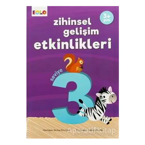 Zihinsel Gelişim Etkinlikleri 3 - Berkay Dinç Çakır - Eolo Yayıncılık