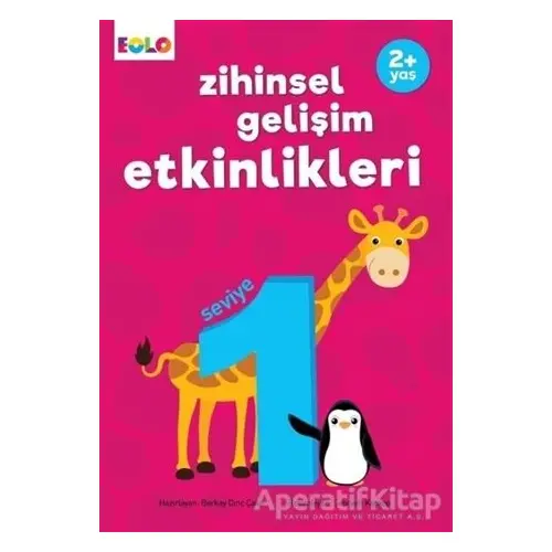 Zihinsel Gelişim Etkinlikleri - Seviye 1 - Berkay Dinç Çakır - Eolo Yayıncılık