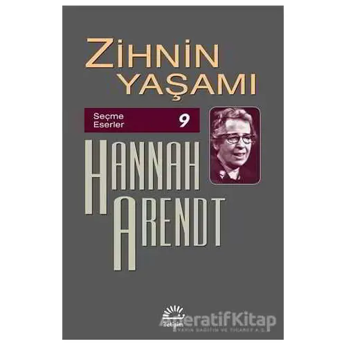 Zihnin Yaşamı - Hannah Arendt - İletişim Yayınevi