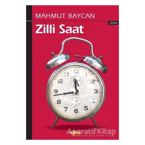 Zilli Saat - Mahmut Baycan - Kora Yayın