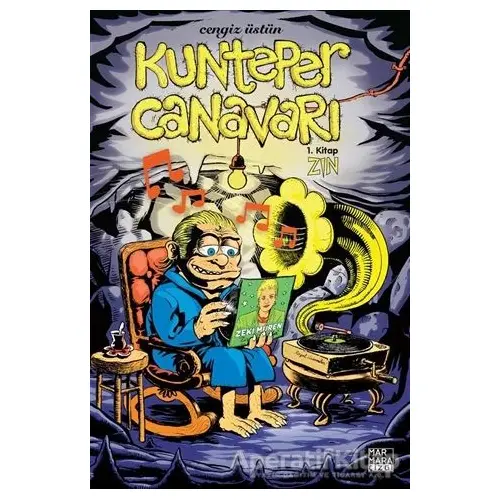 ZIN - Kunteper Canavarı 1. Kitap - Cengiz Üstün - Marmara Çizgi