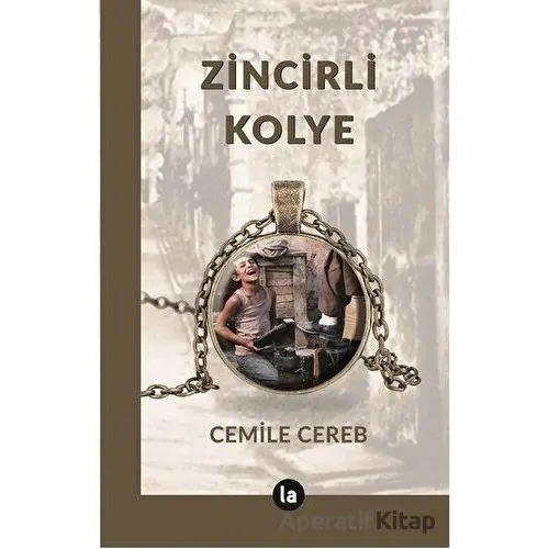 Zincirli Kolye - Cemile Cereb - La Kitap