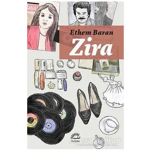 Zira - Ethem Baran - İletişim Yayınevi