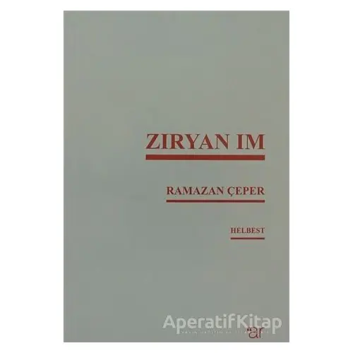 Zıryan ım - Ramazan Çeper - Ar Yayınları