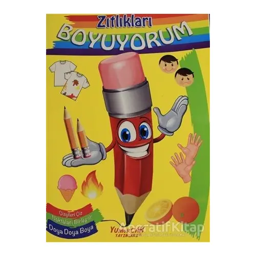 Zıtlıkları Boyuyorum - Kolektif - Yumurcak Yayınları