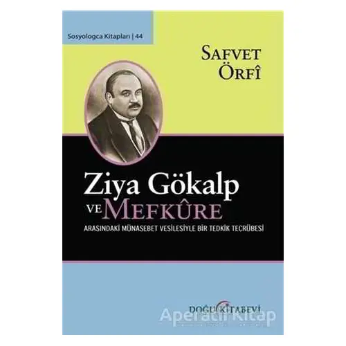 Ziya Gökalp ve Mefküre Arasındaki Münasebet Vesilesiyle Bir Tedrik Tercümesi