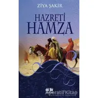 Hazreti Hamza - Ziya Şakir - Akıl Fikir Yayınları