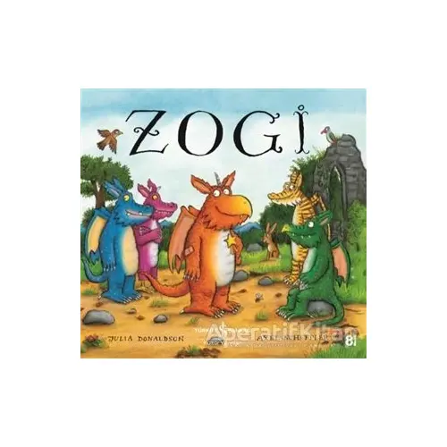 Zogi - Julia Donaldson - İş Bankası Kültür Yayınları