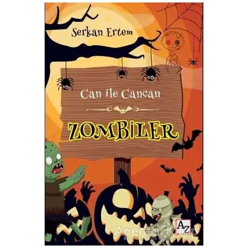 Zombiler - Can ile Cancan - Serkan Ertem - Az Kitap