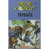 Dede Korkut - Tepegöz - Serdar Demircan - Bilgeoğuz Yayınları