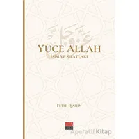 Yüce Allah İsim ve Sıfatları (6 Cilt) - Fethi Şahin - Maarif Mektepleri