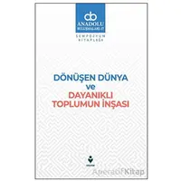 Dönüşen Dünya ve Dayanıklı Toplumun İnşası - Kolektif - Tire Kitap