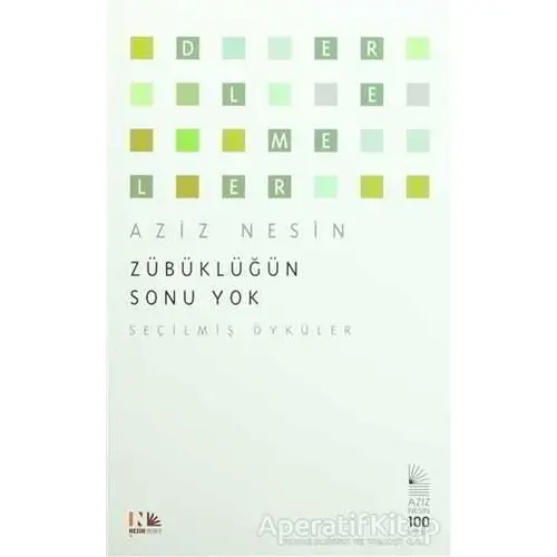 Zübüklüğün Sonu Yok - Aziz Nesin - Nesin Yayınevi