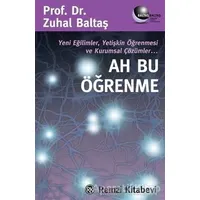 Ah Bu Öğrenme - Zuhal Baltaş - Remzi Kitabevi