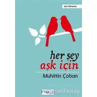 Her Şey Aşk İçin - Muhittin Çoban - Favori Yayınları