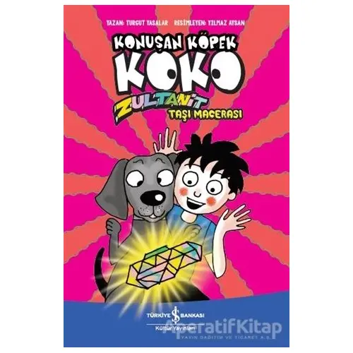 Zultanit Taşı Macerası - Konuşan Köpek Koko - Turgut Yasalar - İş Bankası Kültür Yayınları