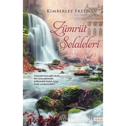 Zümrüt Şelaleleri - Kimberley Freeman - Arkadya Yayınları