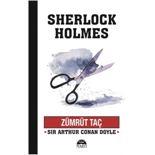 Zümrüt Taç - Sherlock Holmes - Sir Arthur Conan Doyle - Martı Yayınları