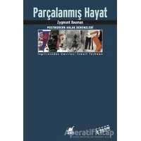 Parçalanmış Hayat - Zygmunt Bauman - Ayrıntı Yayınları